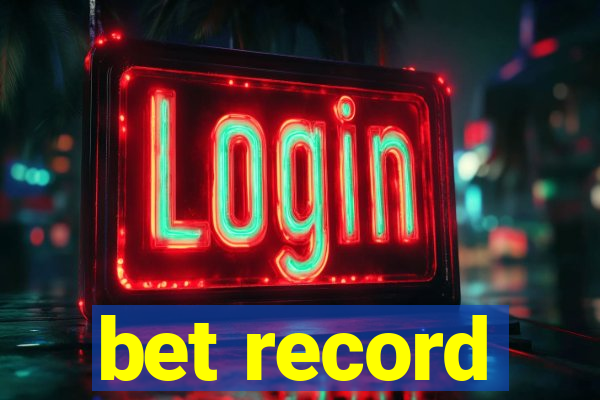 bet record